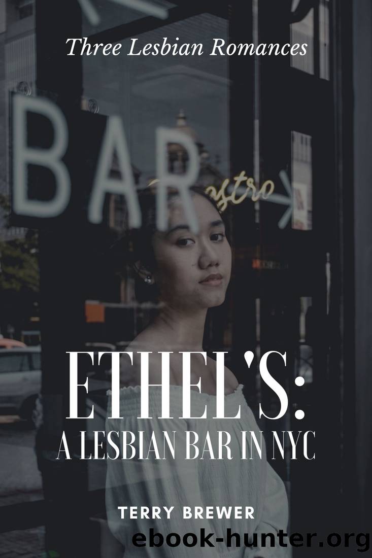 Ethel's: A Lesbian Bar in NYC by Terry Brewer