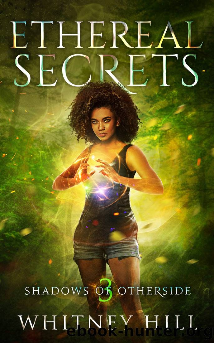 Ethereal Secrets by Whitney Hill