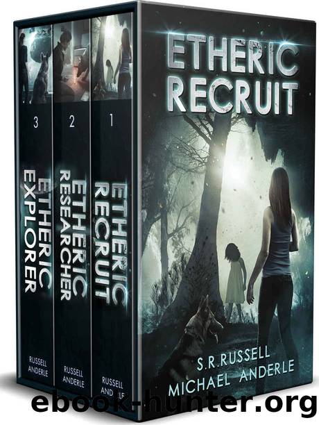 Etheric Adventures Boxed Set: Books 1-3 by S.R. Russell & Michael Anderle