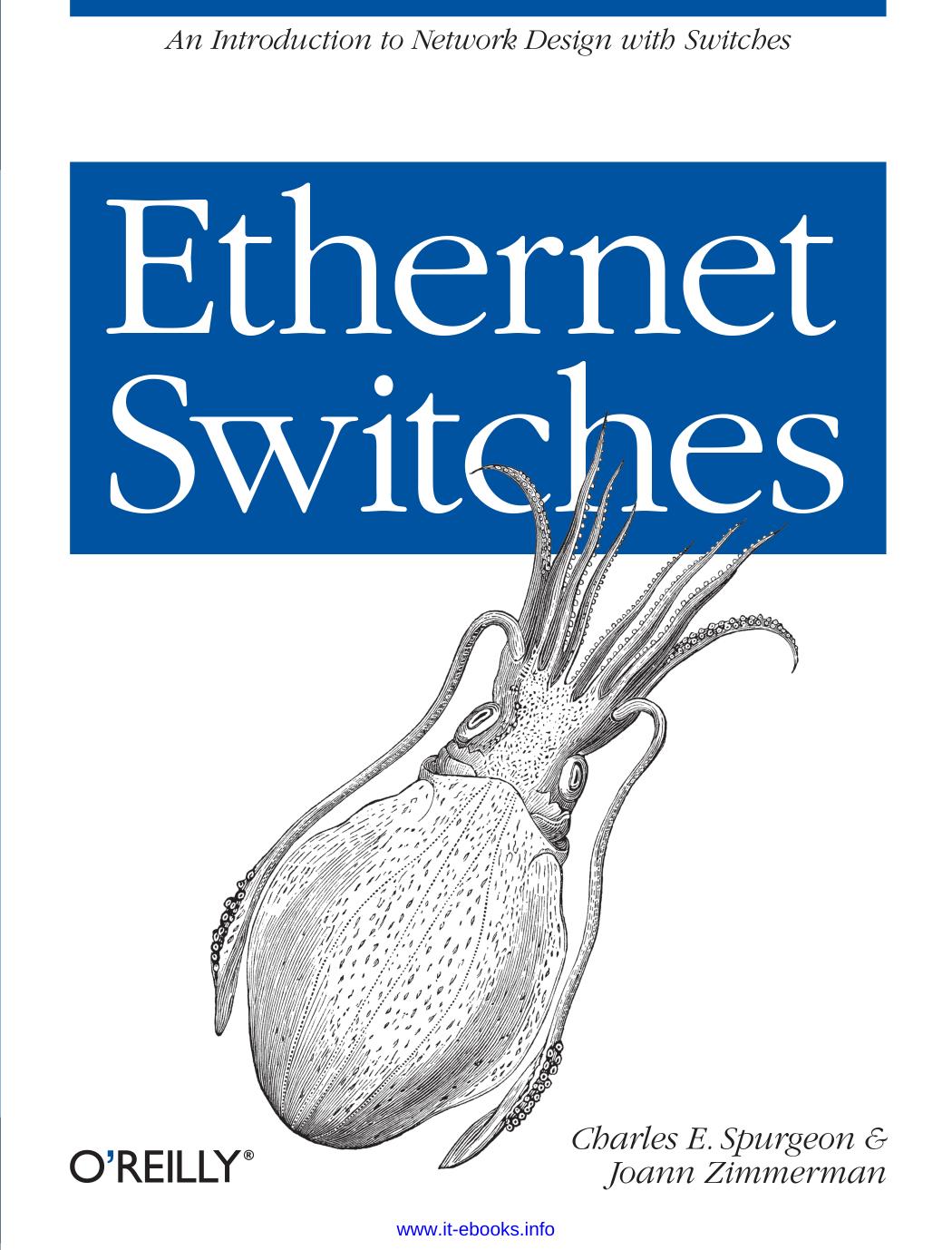 Ethernet Switches by Charles E. Spurgeon & Joann Zimmerman