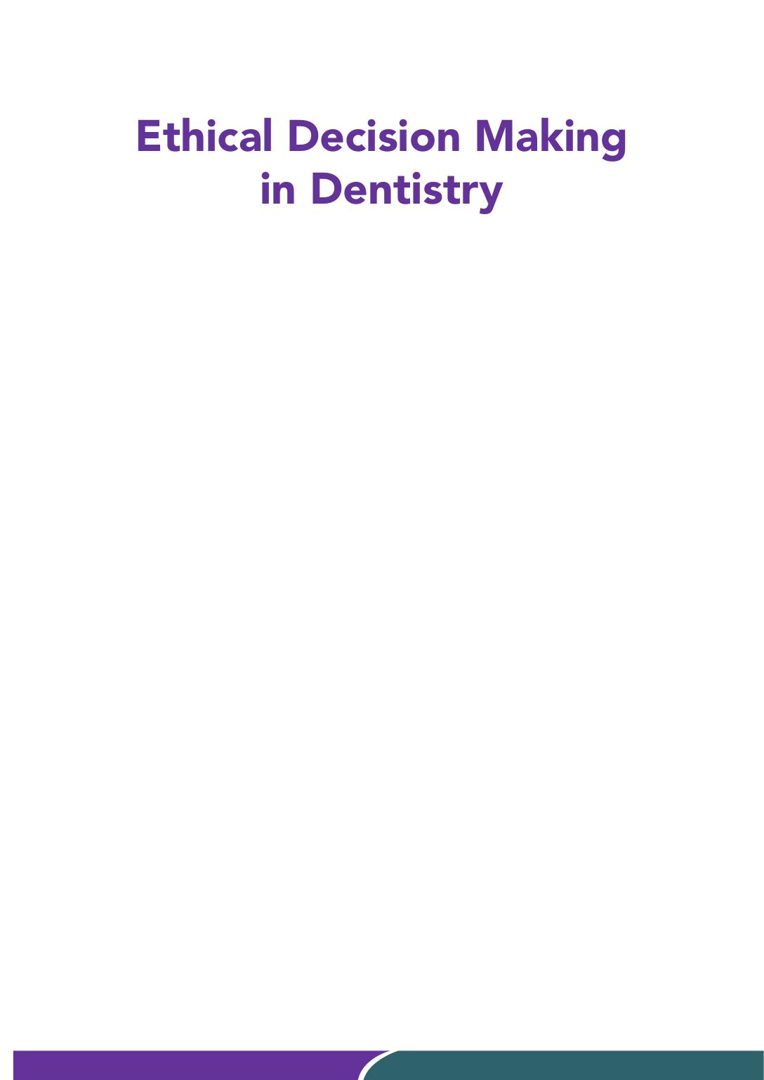 Ethical Decision Making in Dentistry by Suzanne Stucki-McCormick