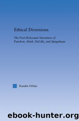 Ethical Diversions by Orbán Katalin