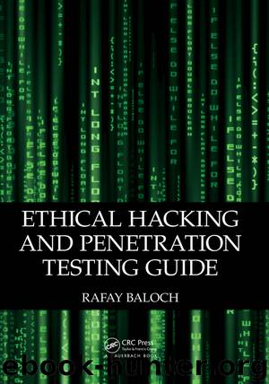 Ethical Hacking and Penetration Testing Guide by Rafay Baloch