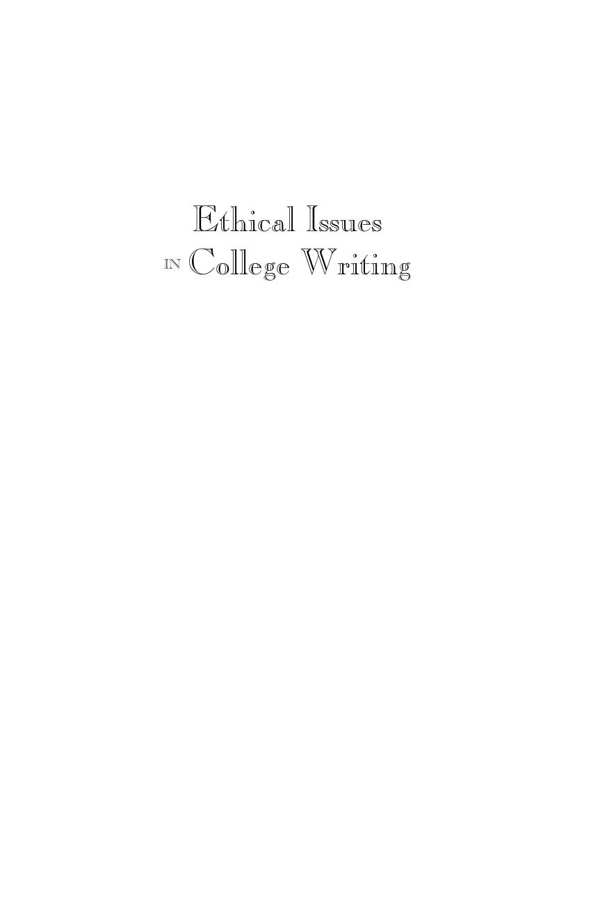 Ethical Issues in College Writing by Fredric G. Gale Phillip Sipiora James L. Kinneavy