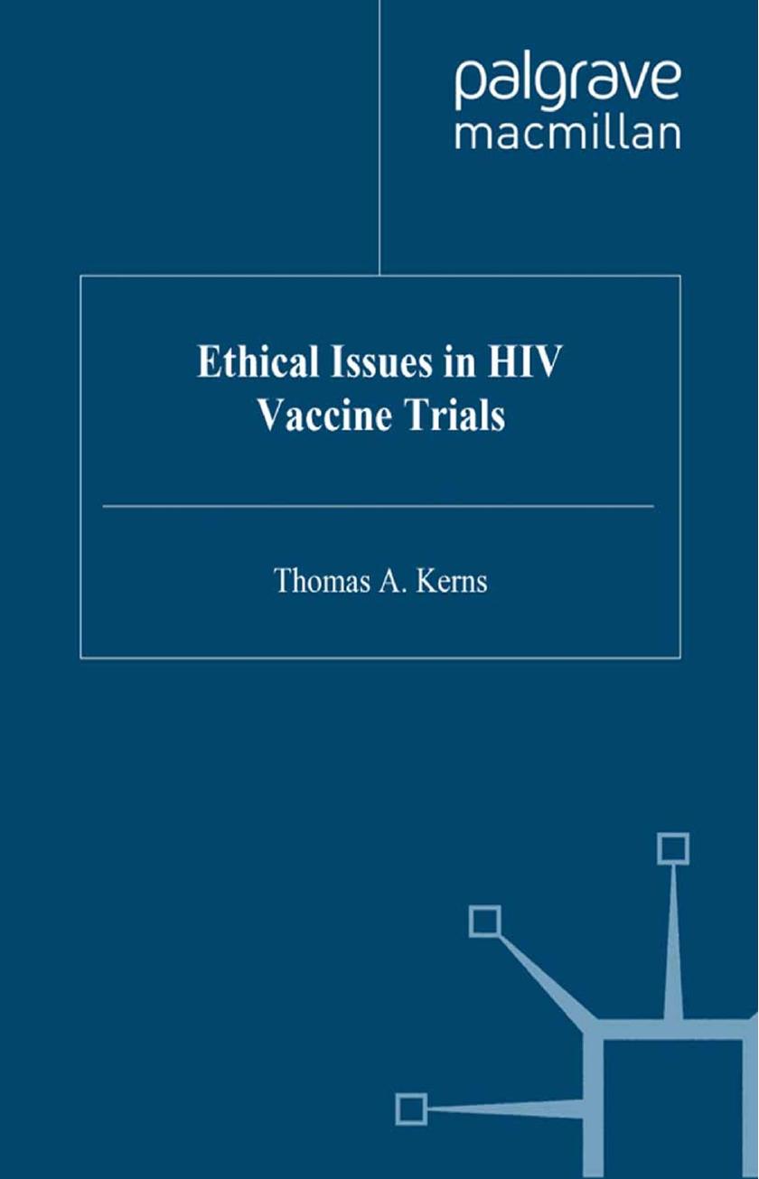 Ethical Issues in HIV Vaccine Trials by Thomas A. Kerns (auth.)