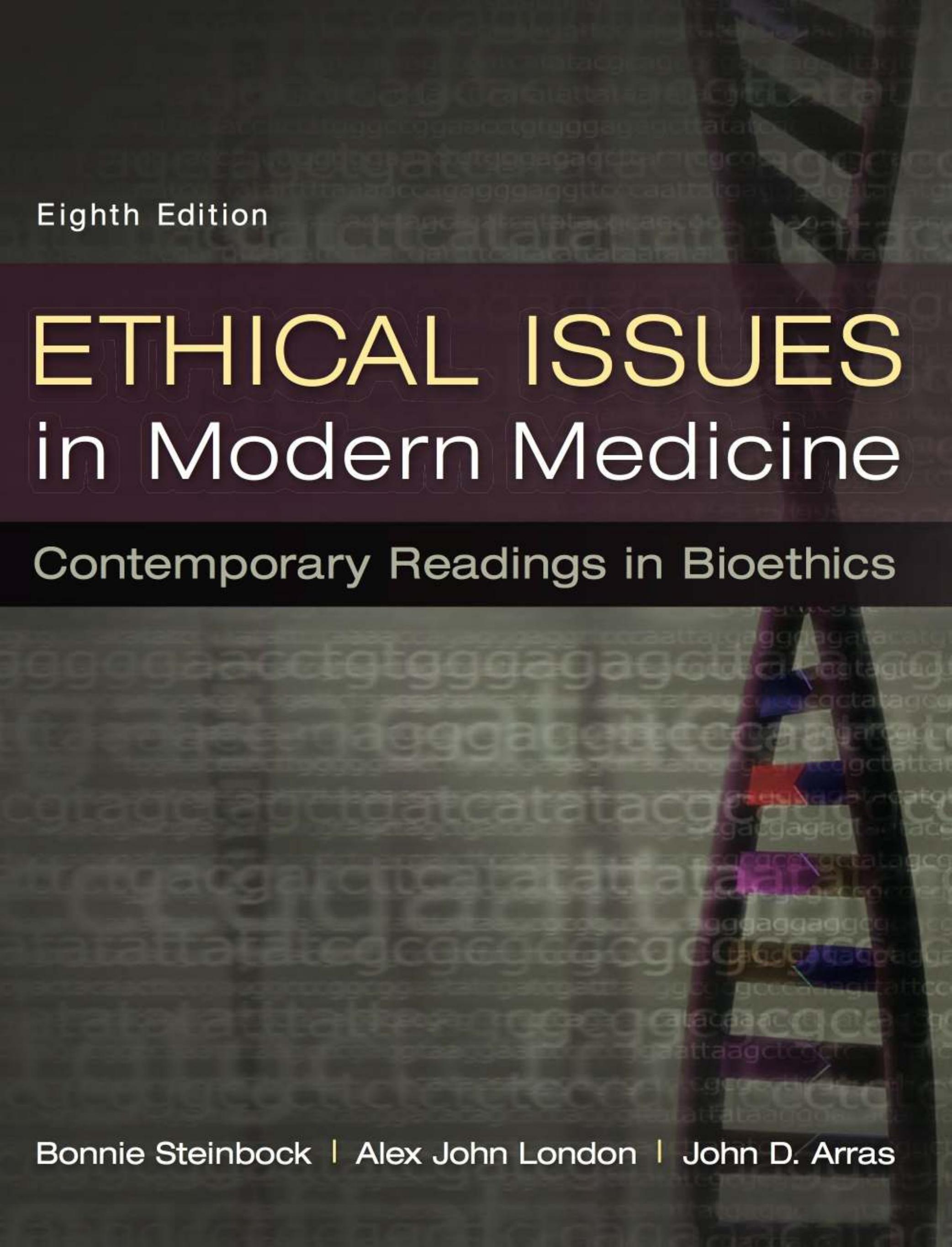 Ethical Issues in Modern Medicine: Contemporary Readings in Bioethics Ed 8 by Unknow