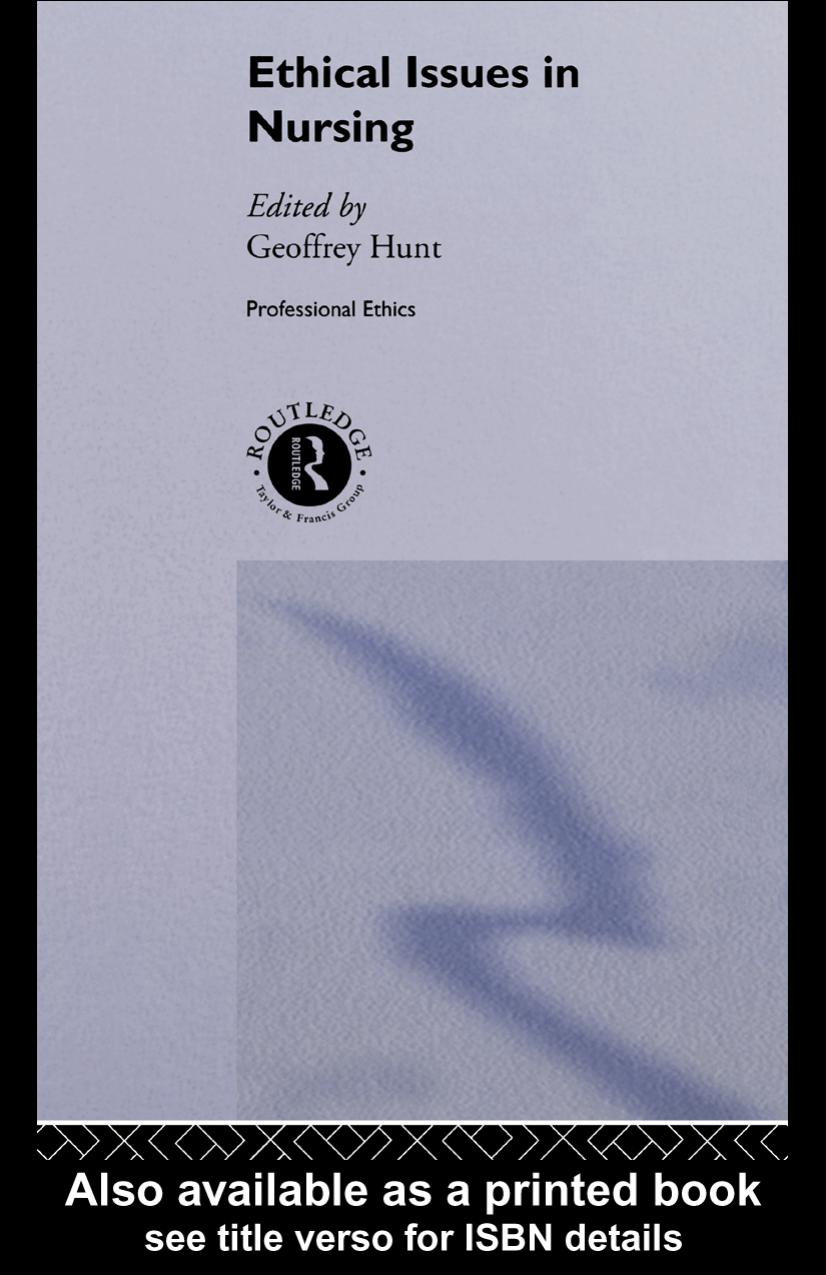 Ethical Issues in Nursing (Professional Ethics) by Geoffrey Hunt