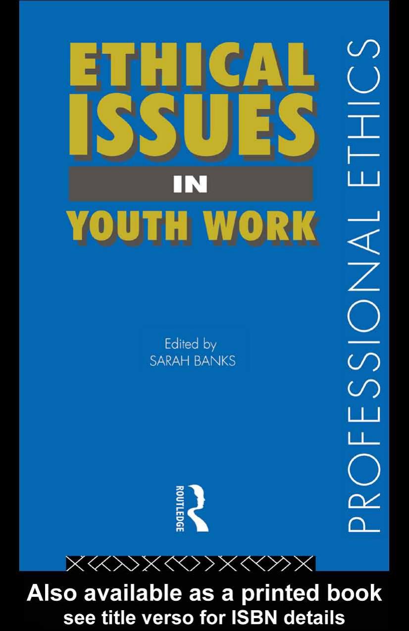 Ethical Issues in Youth Work (Professional Ethics) by Sarah Banks