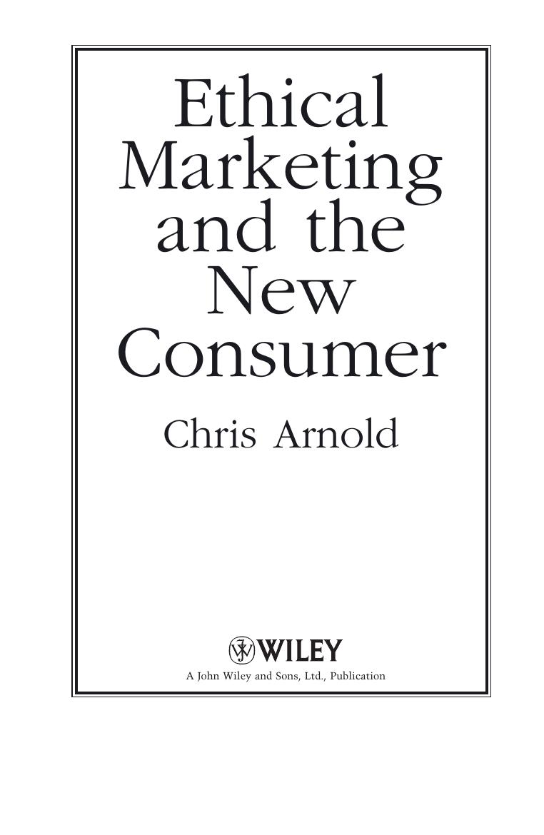 Ethical Marketing and The New Consumer (repost) by Chris Arnold