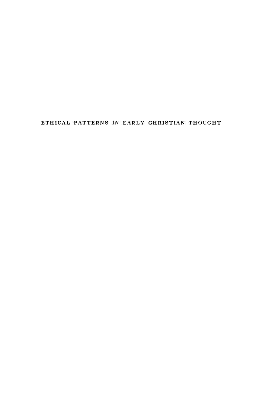 Ethical Patterns in Early Christian Thought by Eric Osborn