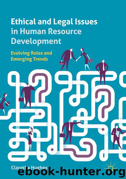 Ethical and Legal Issues in Human Resource Development by Claretha Hughes