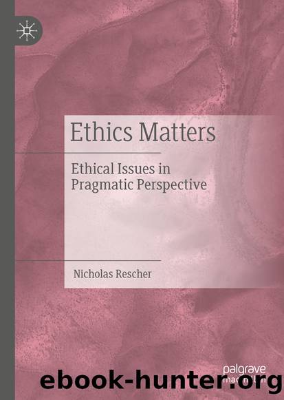 Ethics Matters by Nicholas Rescher