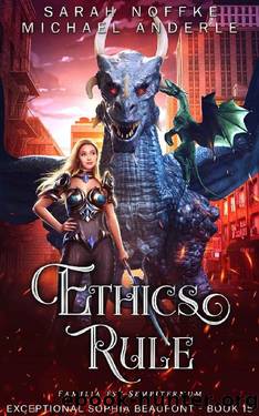 Ethics Rule (The Exceptional Sophia Beaufont Book 15) by Sarah Noffke & Michael Anderle