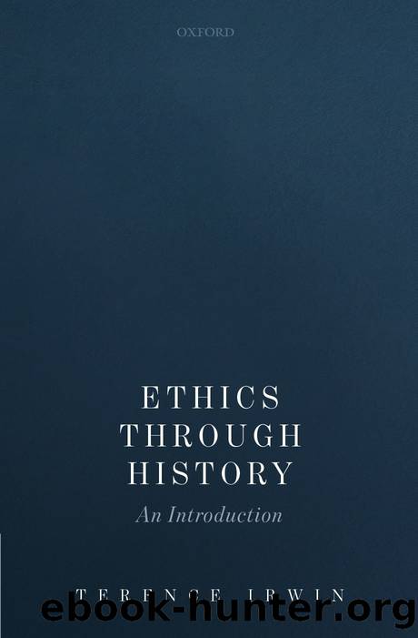 Ethics Through History by Terence Irwin