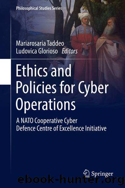 Ethics and Policies for Cyber Operations by Mariarosaria Taddeo & Ludovica Glorioso