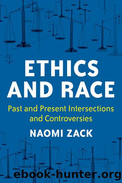 Ethics and Race by Naomi Zack