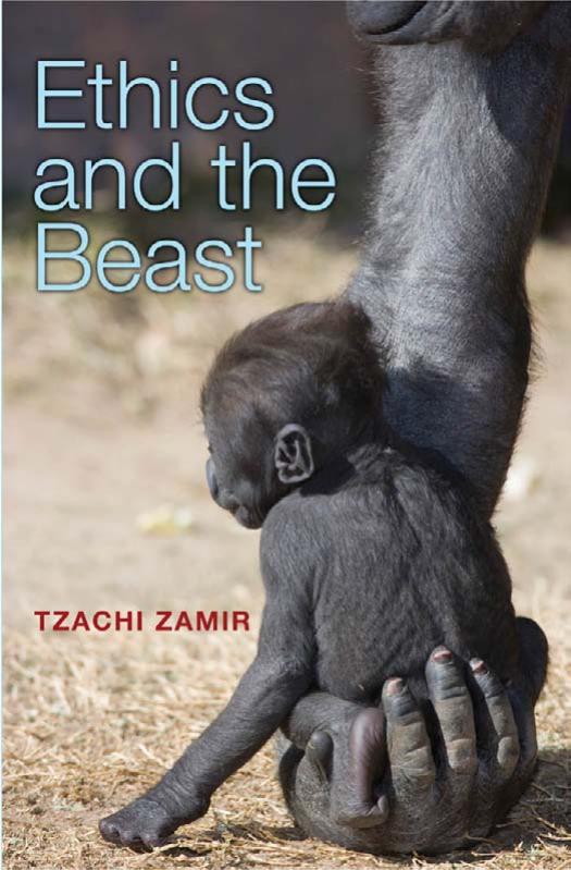 Ethics and the Beast by Tzachi Zamir (2007)