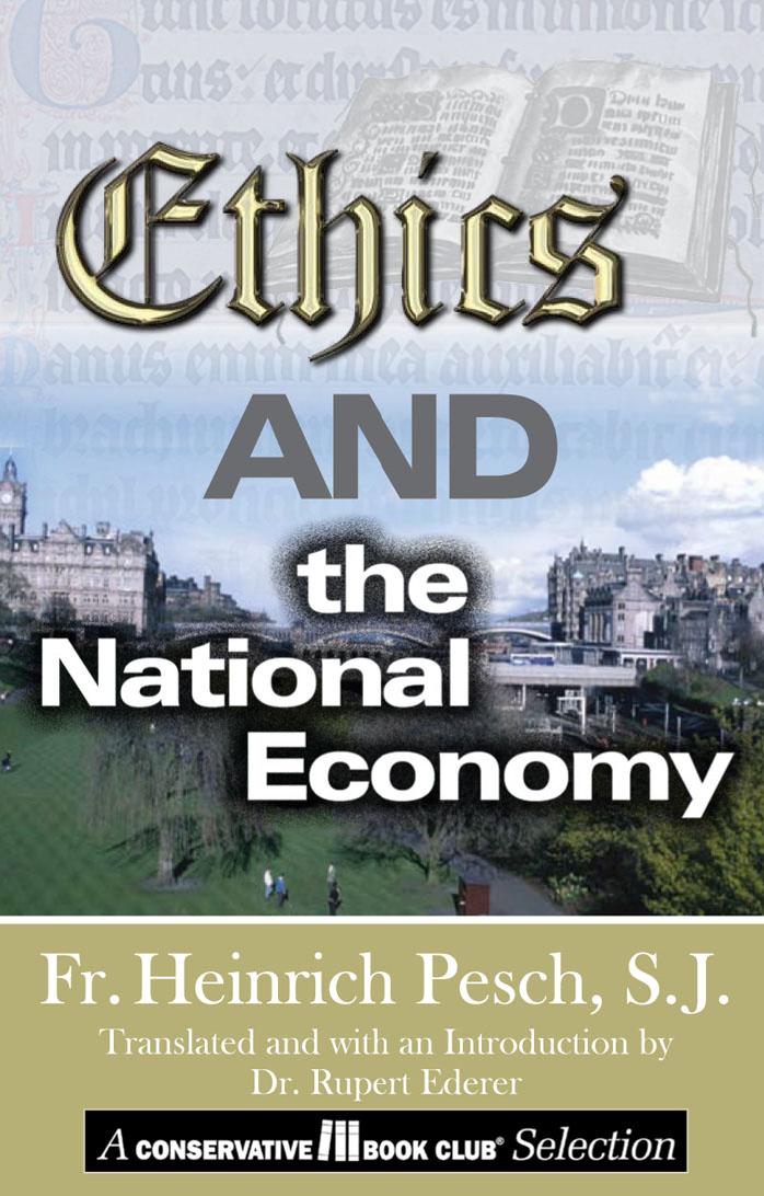 Ethics and the National Economy by Heinrich Pesch (1918)