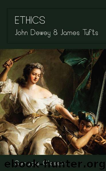 Ethics by John Dewey James Tufts