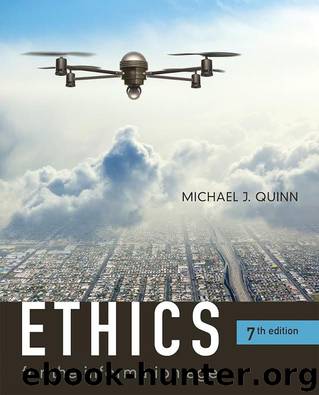 Ethics for the Information Age, 7e by Michael J. Quinn