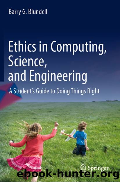 Ethics in Computing, Science, and Engineering by Barry G. Blundell