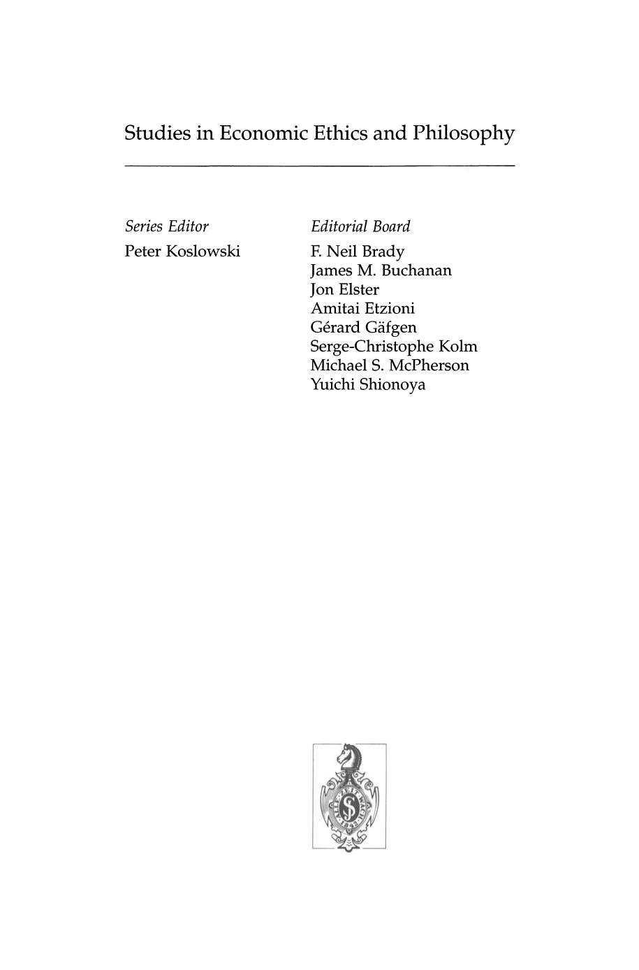Ethics in Economics, Business, and Economic Policy by Peter Koslowski (auth.) Prof. Dr. Peter Koslowski (eds.)