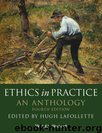 Ethics in Practice by LaFollette Hugh