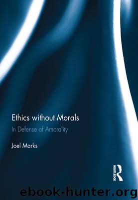 Ethics without Morals by Joel Marks