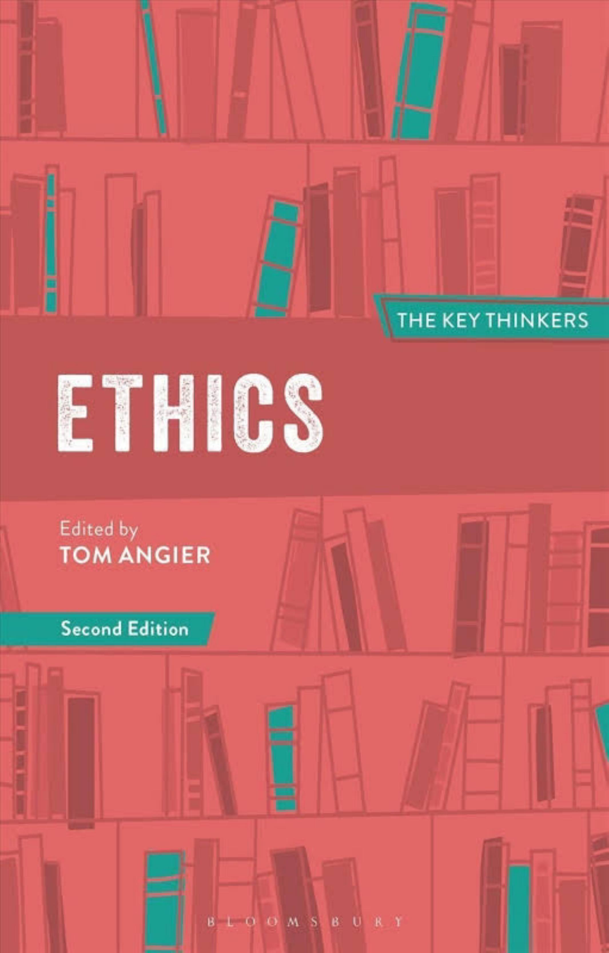Ethics, The Key Thinkers by Tom Angier