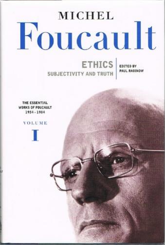 Ethics: Subjectivity and Truth by Michel Foucault