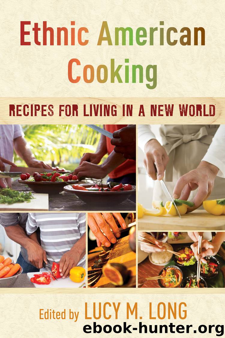 Ethnic American Cooking by Lucy M. Long
