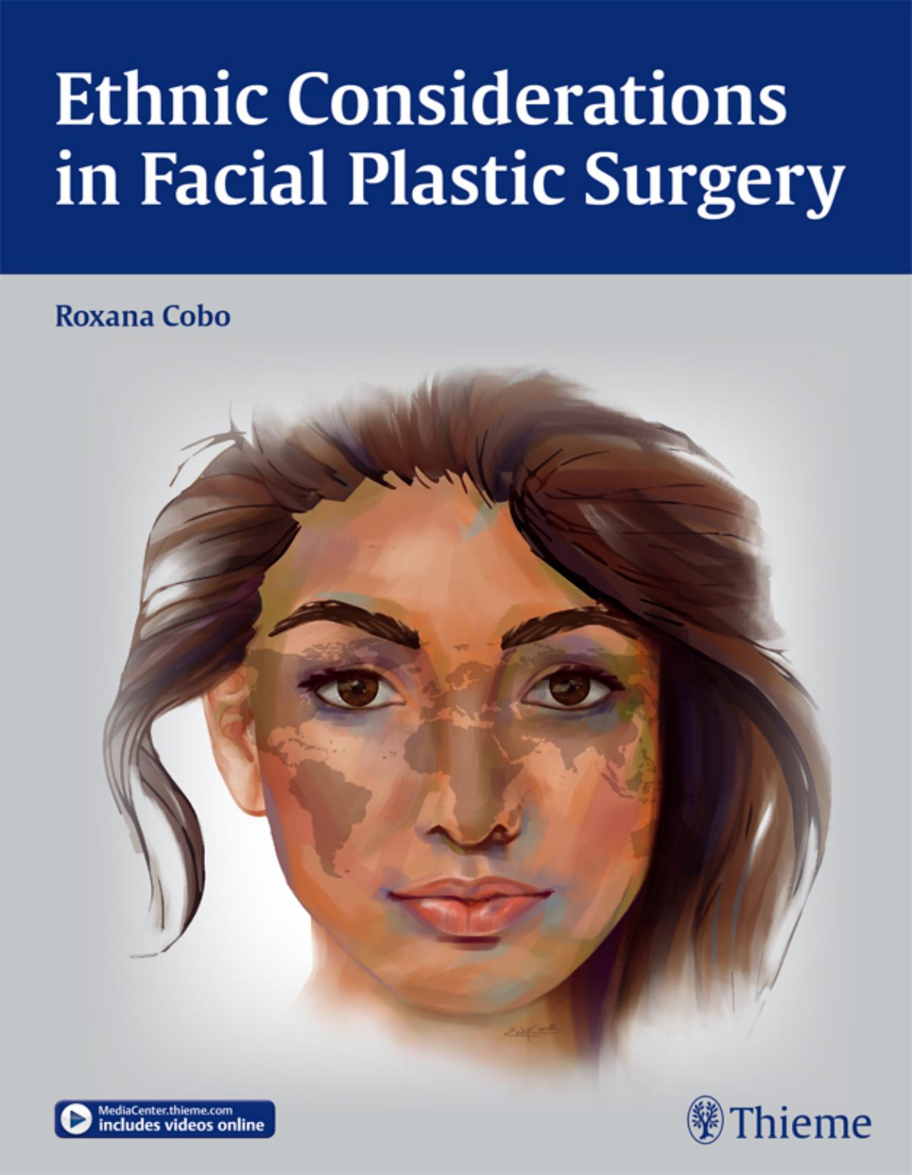 Ethnic Considerations in Facial Plastic Surgery by Unknow