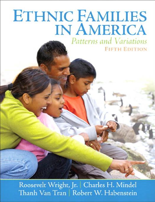Ethnic Families in America: Patterns and Variations by Charles H. Mindel; Robert W. Habenstein