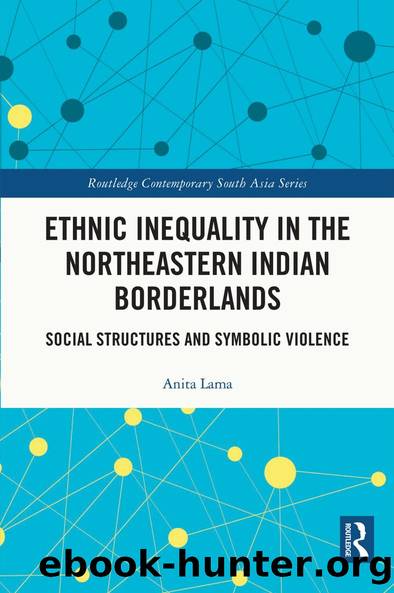 Ethnic Inequality in the Northeastern Indian Borderlands by Anita Lama