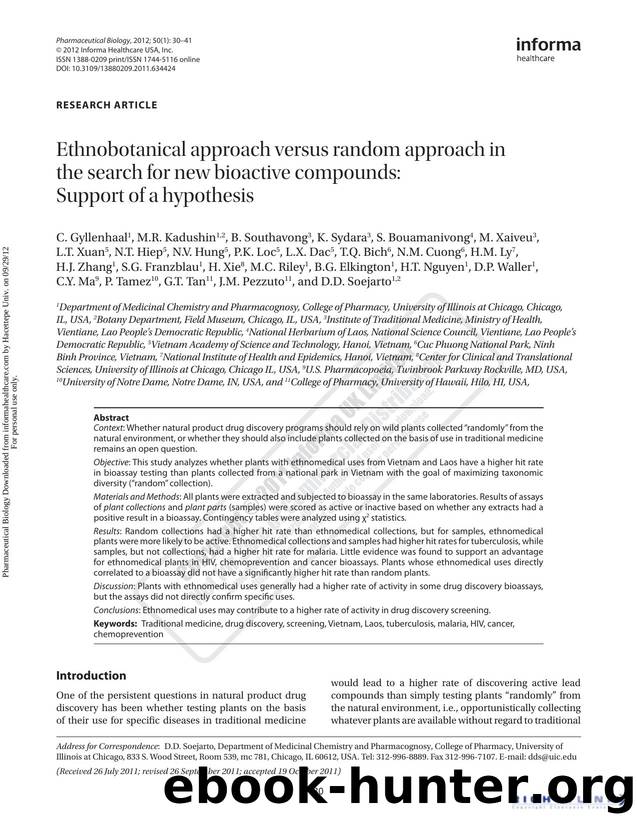 Ethnobotanical approach versus random approach in the search for new bioactive compounds: Support of a hypothesis by unknow