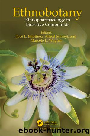 Ethnobotany by José L. Martinez & Alfred Maroyi & Marcelo L. Wagner
