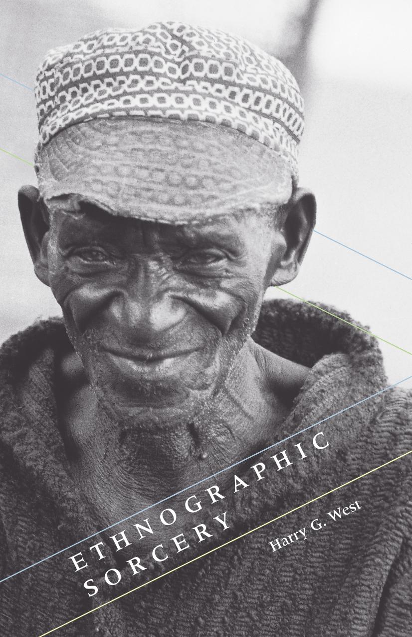 Ethnographic Sorcery by Harry G. West