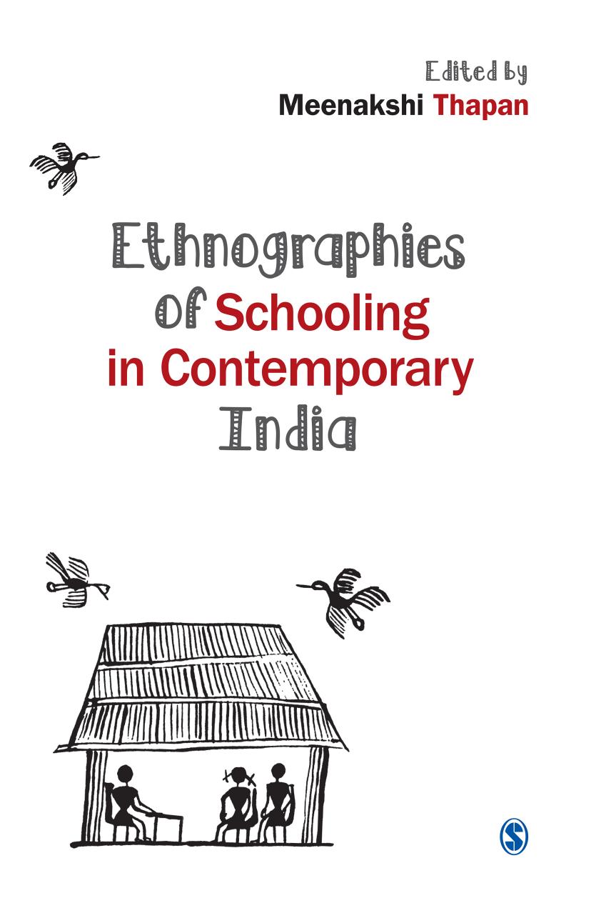 Ethnographies of Schooling in Contemporary India by Meenakshi Thapan