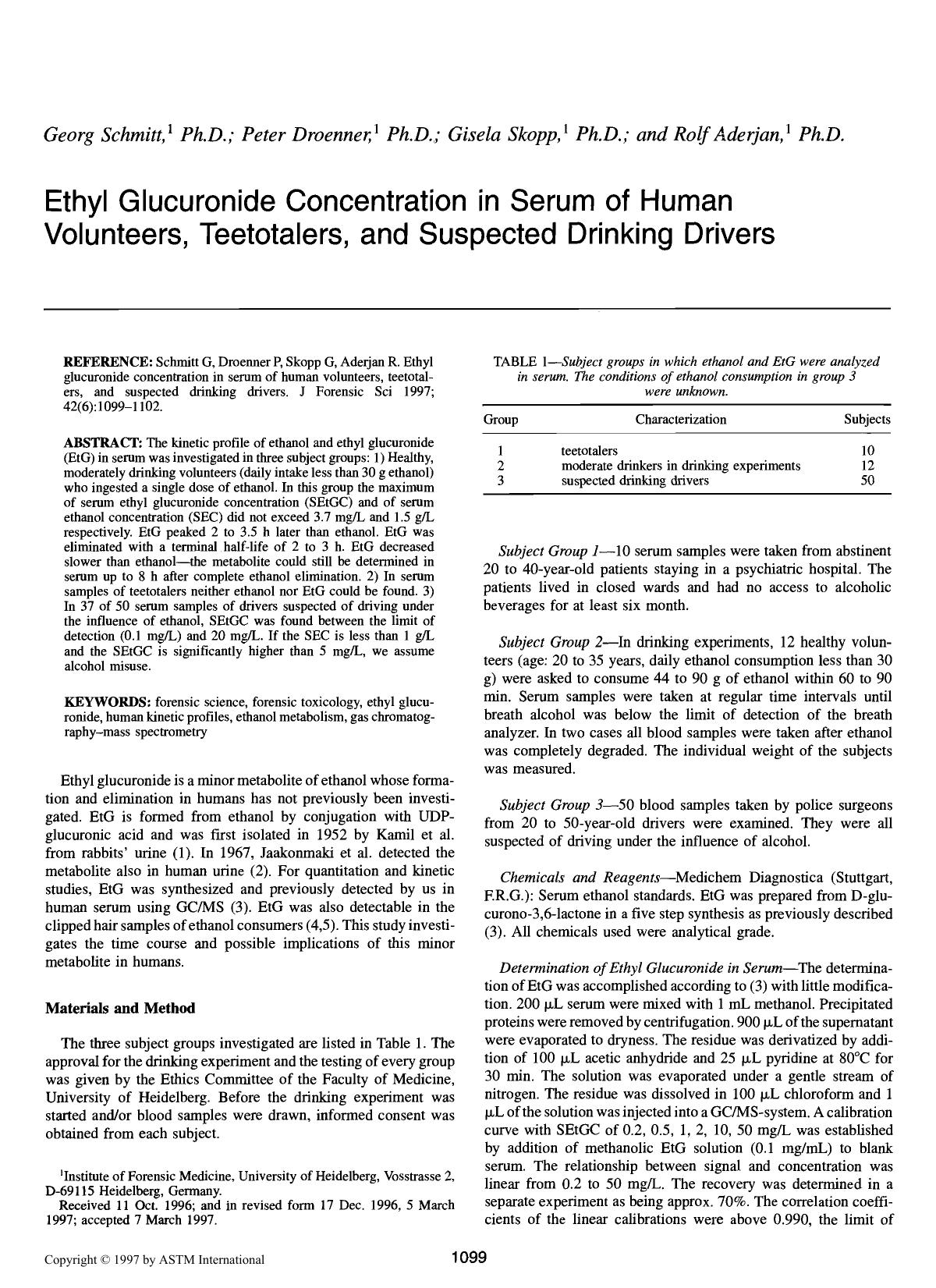 Ethyl glucuronide concentration in serum of human volunteers, teetotalers, and suspected drinking drivers by Schmitt G Droenner P Skopp G Aderjan R