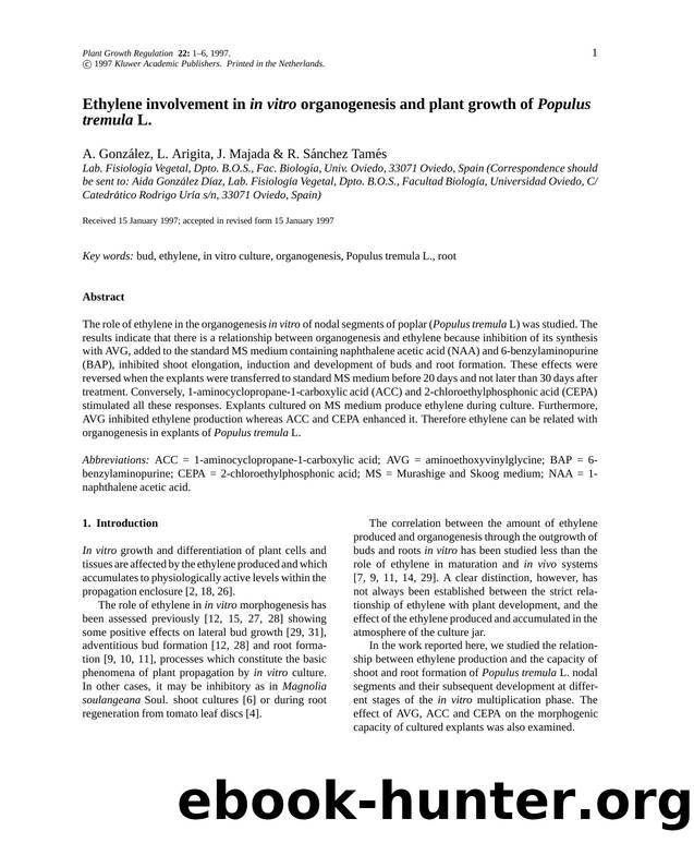 Ethylene involvement in in vitro organogenesis and plant growth of Populus tremula L. by Unknown