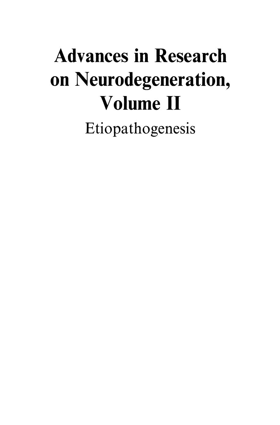 Etiopathogenesis by P. H. St. George-Hyslop (auth.) Yoshikuni Mizuno Donald B. Calne R. Horowski (eds.)