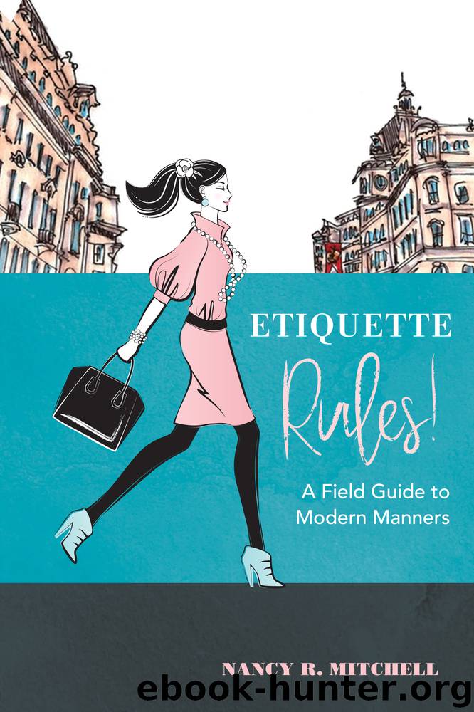 Etiquette Rules! by Nancy R. Mitchell