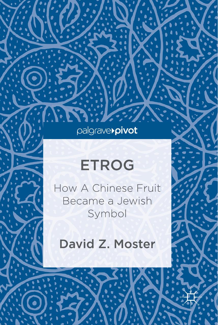 Etrog by David Z. Moster