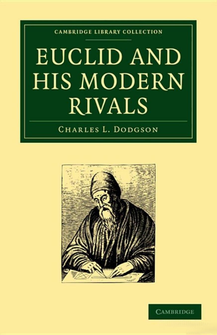 Euclid and His Modern Rivals (Cambridge Library Collection - Mathematics) by Charles L. Dodgson
