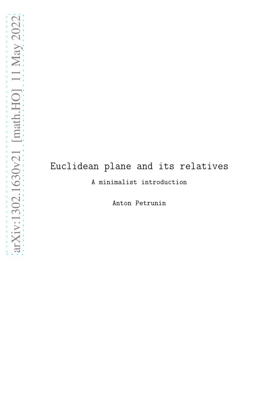 Euclidean Plane and Its Relativesê A Minimalist Introduction by Anton Petrunin