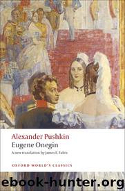 Eugene Onegin: A Novel in Verse (Oxford World's Classics) by Alexander Pushkin
