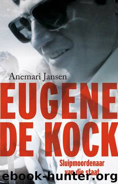 Eugene de Kock_Sluipmoordenaar van die staat by Anemari Jansen