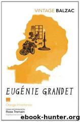Eugenie Grandet by Honoré De Balzac