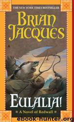 Eulalia! [Redwall 19] by Brian Jacques