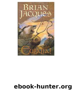 Eulalia! by Brian Jacques; Brian Jacques
